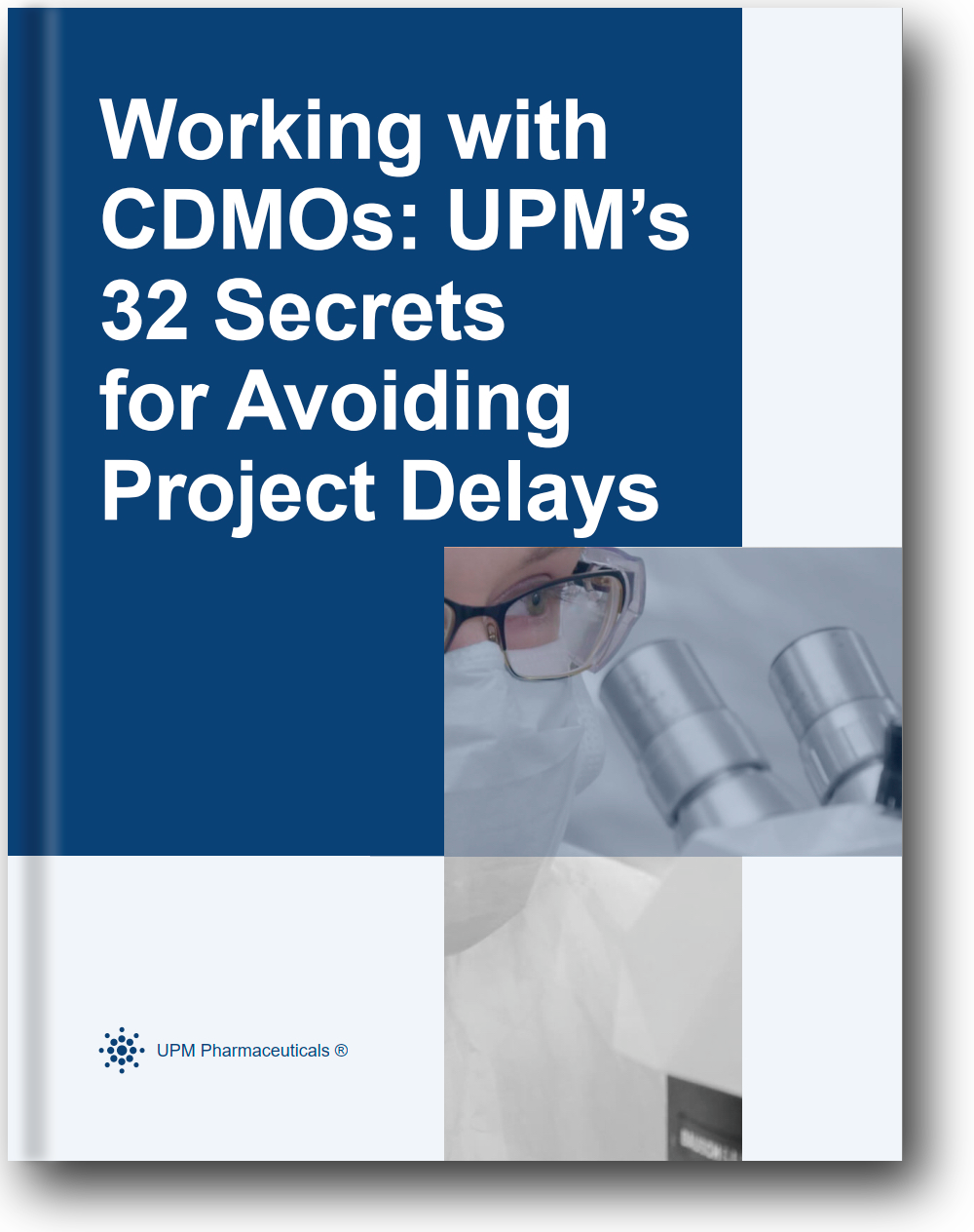 32 secretes to avoid project delays when working with CDMOs